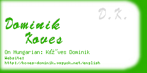 dominik koves business card